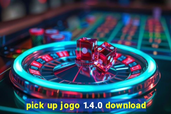 pick up jogo 1.4.0 download